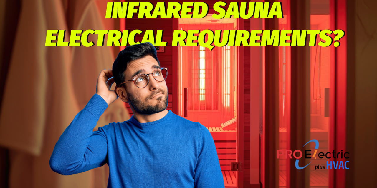 50 Electrical Requirements before Installing a Infrared Sauna