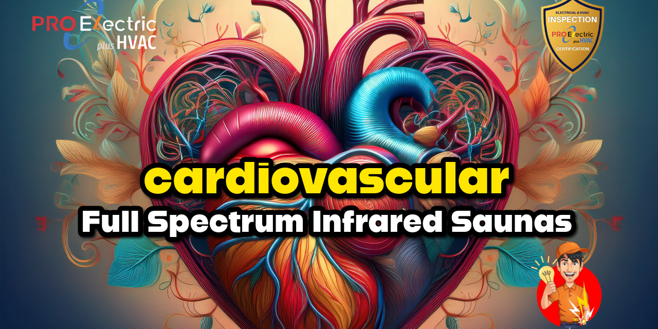 How a Full Spectrum Infrared Sauna Can Support Cardiovascular Health