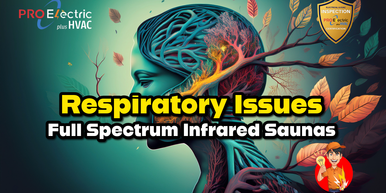Full Spectrum Infrared Saunas and Respiratory Relief