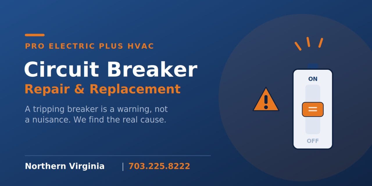 Circuit Breaker Repair and Replacement in Northern Virginia: When a Tripping Breaker Is a Warning, Not a Nuisance